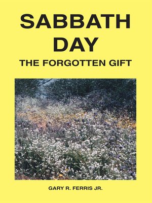 cover image of Sabbath Day - The Forgotten Gift